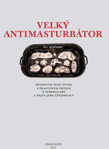 František Dryje: Velký Antimasturbátor