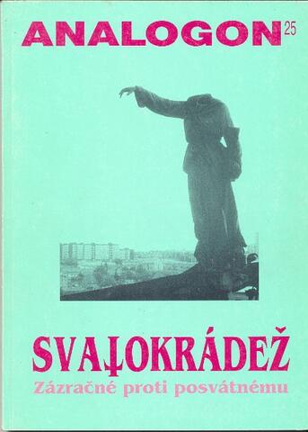 ANALOGON 25 – 1999/I  Svatokrádež