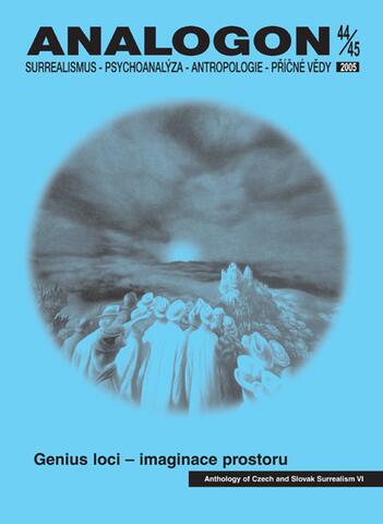 Analogon 44-45 (2005/II-III) Genius loci – imaginace prostoru  (Antology of Czech and Slovak Surrealism VI)