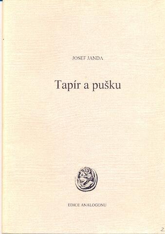 Josef Janda: Tapír a pušku