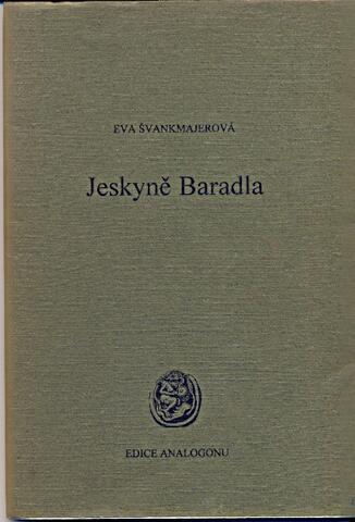 Eva Švankmajerová: Jeskyně Baradla